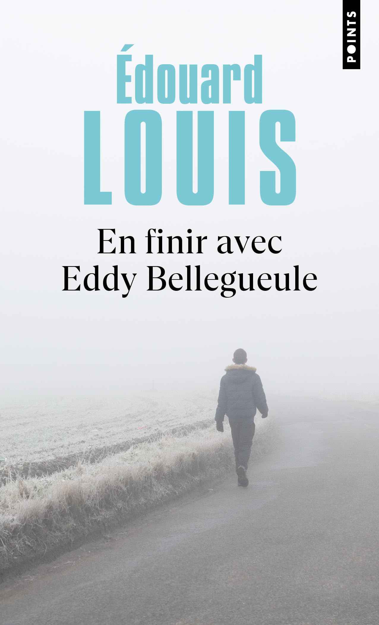 Édouard Louis - En finir avec Eddy Bellegueule - Preis vom 11.10.2026 15:43:13 h