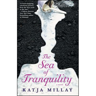 The Sea of Tranquility, Taschenbuch von Katja Millay, KNV Besorgung, 978-1-4767-3094-3