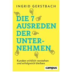 Die 7 Ausreden der Unternehmen, Fachbücher von Ingrid Gerstbach