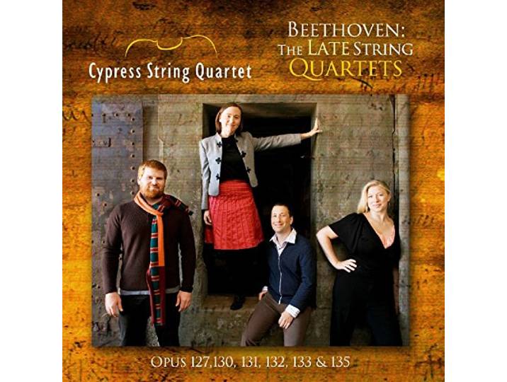 Cypress String Quartet - Beethoven The Late String Quartets