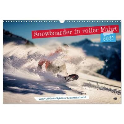 Snowboarder in voller Fahrt (Wandkalender 2027 DIN A3 quer), CALVENDO Monatskalender