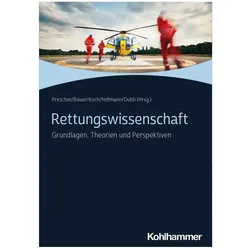 Rettungswissenschaft, Fachbücher von Heiko König, Philipp Junkersdorf, Benjamin Liedy, Alexander Krohn, Sebastian Grau
