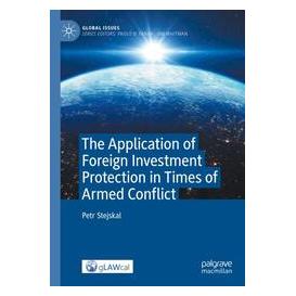 Umbreit The Application of Foreign Investment Protection in Times of Armed Conflict (Englisch, Softcover, Petr Stejskal) (74669429)