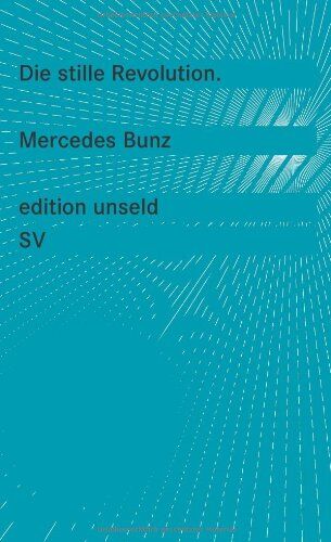Mercedes Bunz - Die stille Revolution: Wie Algorithmen Wissen, Arbeit, Öffentlichkeit und Politik verändern, ohne dabei viel Lärm zu machen (edition unseld) - Preis vom 02.10.2026 23:42:20 h