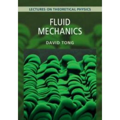 Fluid Mechanics: Volume 4, Taschenbuch von David Tong, Cambridge University Press, 978-1-00-959469-1