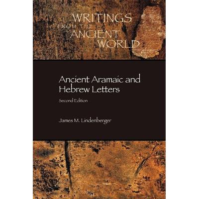 Ancient Aramaic and Hebrew Letters, second edition, Taschenbuch von James M. Lindenberger, Society of biblical literature, 978-1-58983-036-3