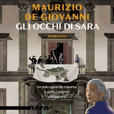 Gli occhi di Sara (Nero Rizzoli) - Maurizio de Giovanni, Audio, 9788831803809