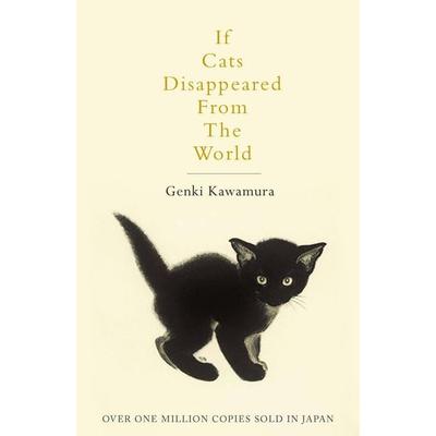 If Cats Disappeared from the World, Taschenbuch von Genki Kawamura, Pan Macmillan