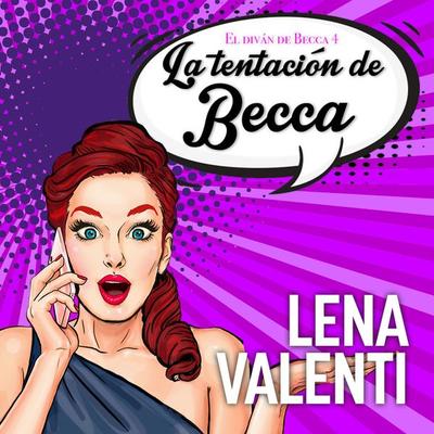 La tentación de Becca - Lena Valenti, Audio, 9789180569552