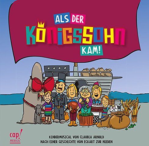 Claudia Arnold - Als der Königssohn kam (Musical-Hörspiel) - Preis vom 11.10.2026 15:43:13 h