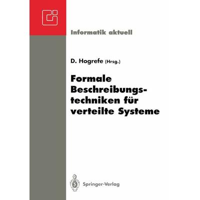 Formale Beschreibungstechniken für verteilte Systeme, Taschenbuch von , Springer Berlin, 978-3-540-55568-1