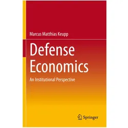 Defense Economics, Fachbücher von Marcus Matthias Keupp