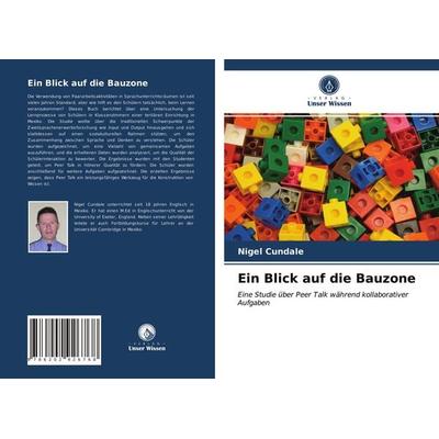 Ein Blick auf die Bauzone, Taschenbuch von Nigel Cundale, Verlag Unser Wissen, 978-620-2-92676-8