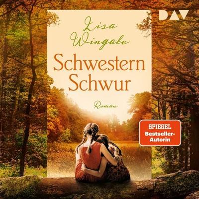 Schwesternschwur - Lisa Wingate, Audio, 9783742434197