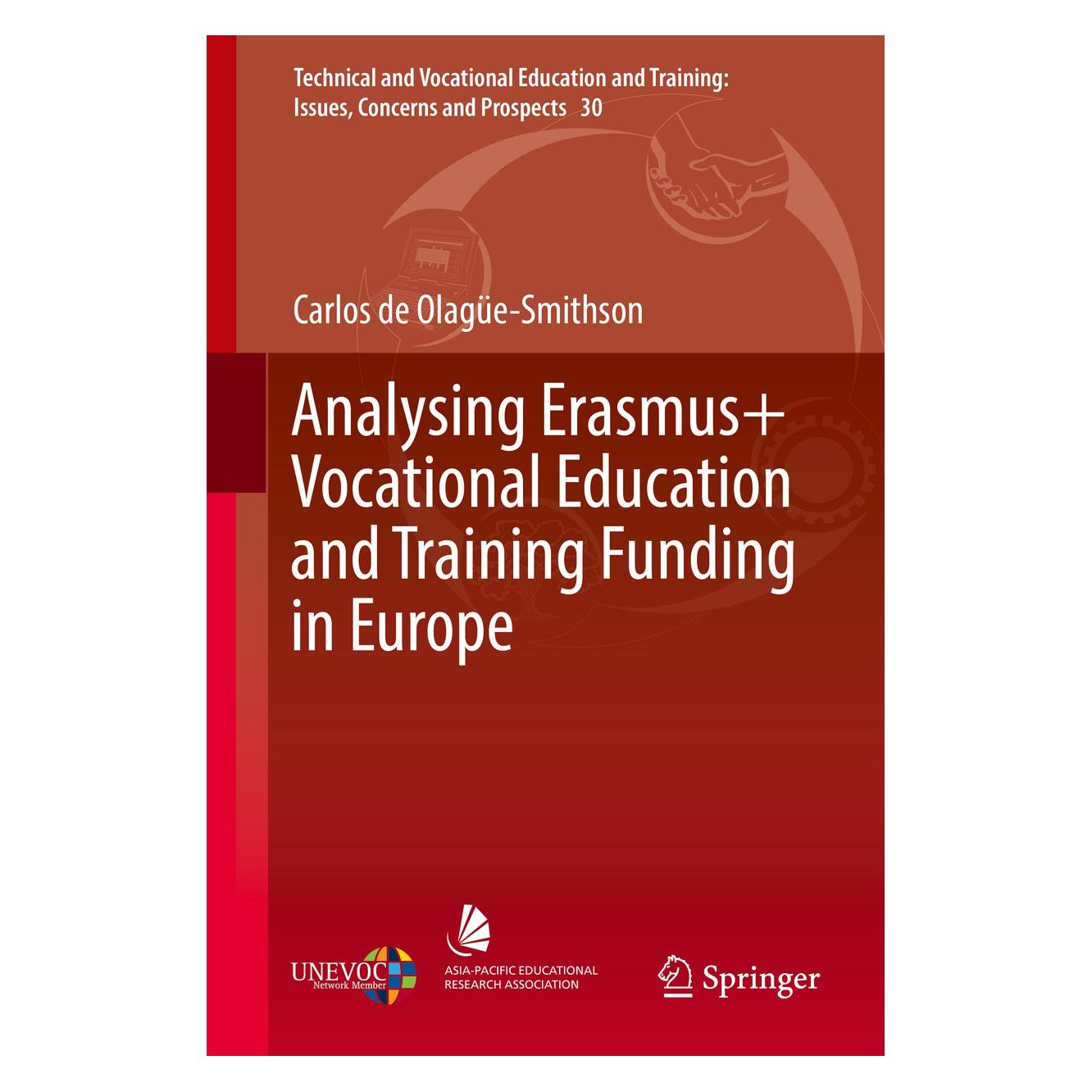 Springer Analysing Erasmus+ Vocational Education and Training Funding in Europe (Englisch, Hardcover, Carlos de Olagüe-Smithson) (9783030162108)