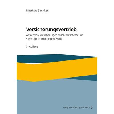 Versicherungsvertrieb, Taschenbuch von Matthias Beenken, Verlag Versicherungswirtschaft, 978-3-96329-401-3
