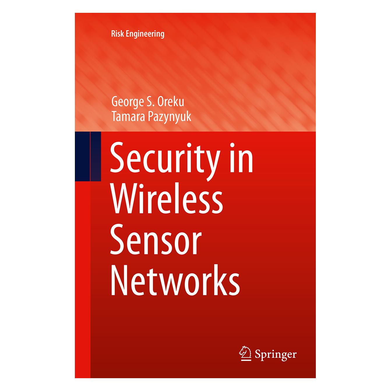 Springer Security in Wireless Sensor Networks (Englisch, Softcover, George S Oreku, George S. Oreku, Tamara Pazynyuk) (55856986)