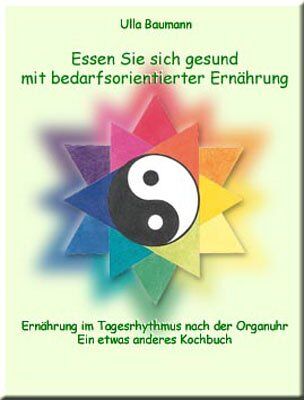 Ulla Baumann - Baumann, U: Essen sie sich gesund mit bedarfsorientierter Er - Preis vom 10.10.2026 11:48:34 h