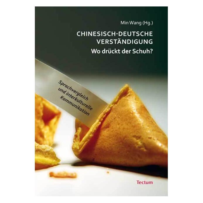 Tectum Chinesisch-deutsche Verständigung - Wo drückt der Schuh? (Deutsch, Softcover, Min Wang) (55398778)