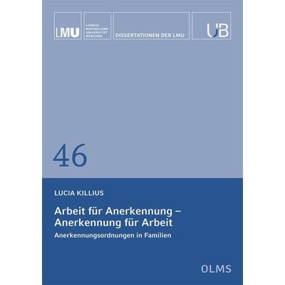 Arbeit für Anerkennung – Anerkennung für Arbeit, Taschenbuch von Lucia Killius, Georg Olms Verlag, 978-3-487-16194-5