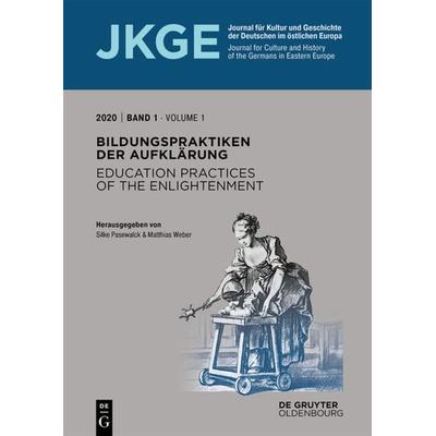 Bildungspraktiken der Aufklärung / Education practices of the Enlightenment, Taschenbuch von , De Gruyter Mouton, 978-3-11-067167-4