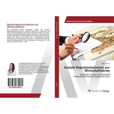 Soziale Repräsentationen zur Wirtschaftskrise, Taschenbuch von Petra Lohner, AV Akademikerverlag, 978-3-639-63028-2