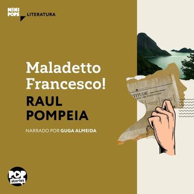 Maladetto Francesco - Raul Pompeia, Audio, 9786554111607