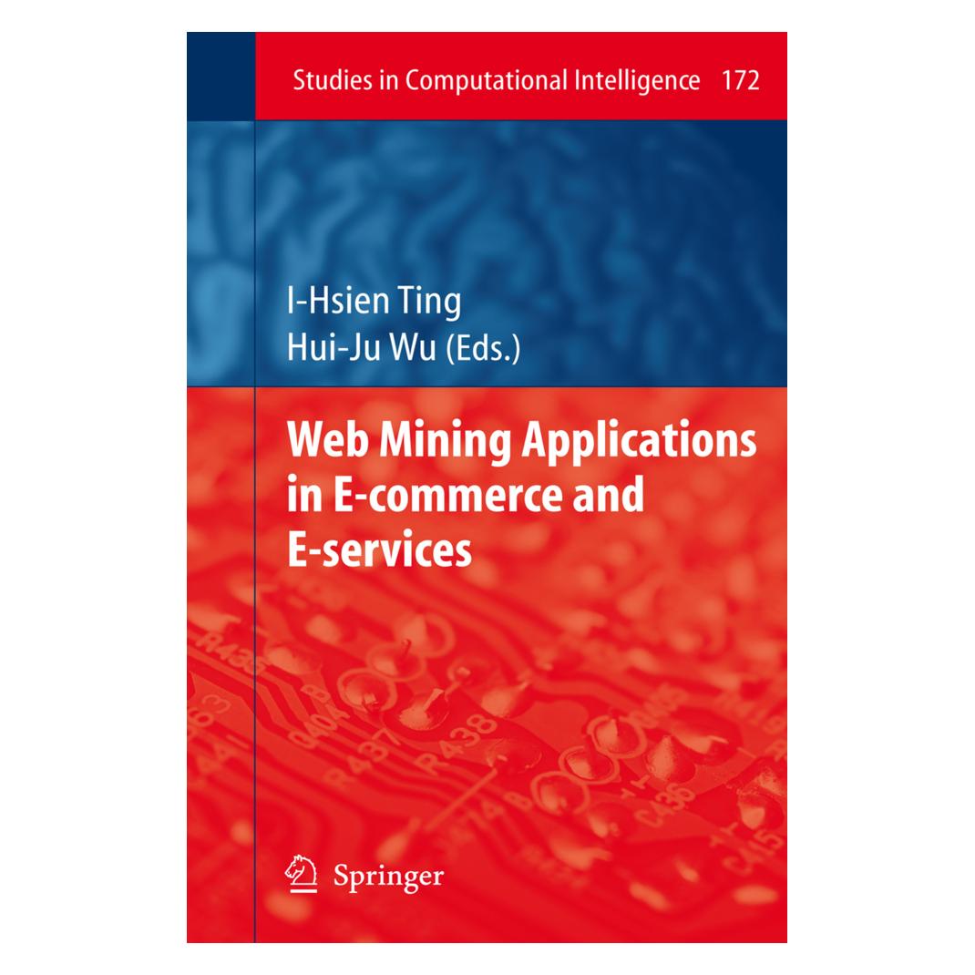 Springer Web Mining Applications in E-Commerce and E-Services (Englisch, Softcover, Hui-Ju Wu, I-Hsien Ting) (55392179)