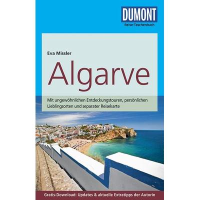 DuMont Reise-Taschenbuch Reiseführer Algarve, Taschenbuch von Eva Missler, DuMont Reiseverlag
