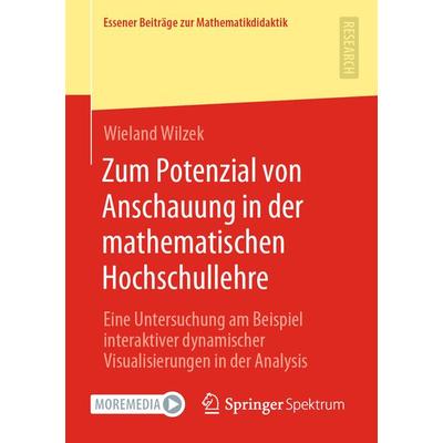Zum Potenzial von Anschauung in der mathematischen Hochschullehre, Taschenbuch von Wieland Wilzek, Springer Fachmedien Wiesbaden GmbH,