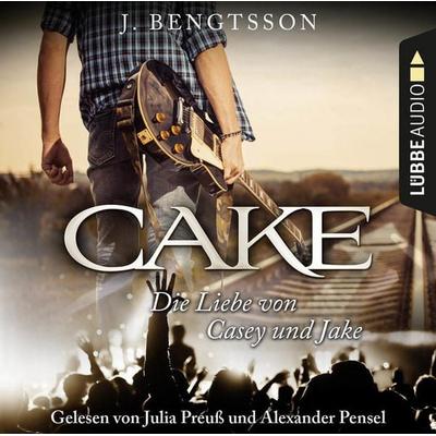 Cake - Die Liebe von Casey und Jake (Ungekürzt) - J. Bengtsson, Audio, 9783838790398