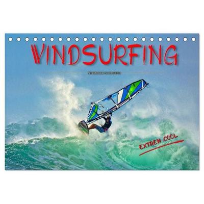 Windsurfing - extrem cool (Tischkalender 2027 DIN A5 quer), CALVENDO Monatskalender