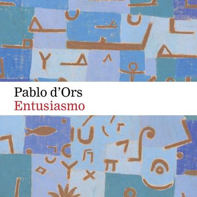 Entusiasmo - Pablo d'Ors; Audio, 9789178173501