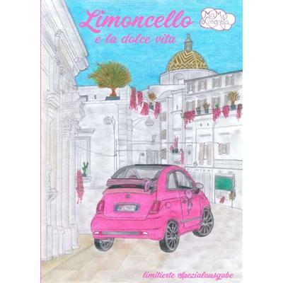 Limoncello e la dolce vita, Taschenbuch von Mia M. Limoneta, Buchschmiede, 978-3-99093-060-1
