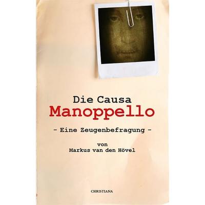 Die Causa Manoppello, Taschenbuch von Markus van den Hövel, Christiana, 978-3-7171-1315-7