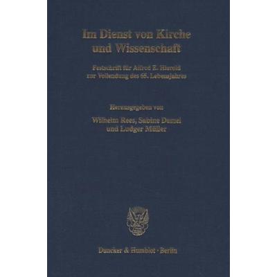 Im Dienst von Kirche und Wissenschaft., Gebundene Ausgabe von Wilhelm Rees,Sabine Demel,Ludger Müller, Duncker & Humblot, 978-3-428-12478-7