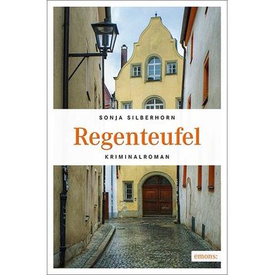 Regenteufel, Taschenbuch von Sonja Silberhorn, Emons Verlag
