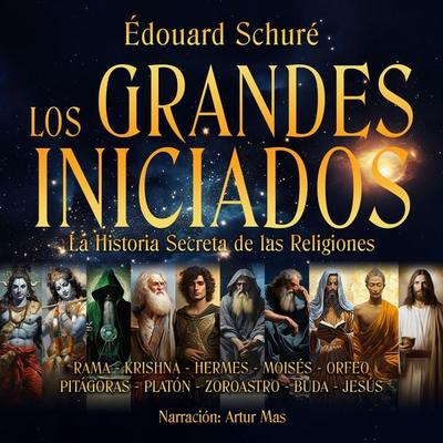 Los Grandes Iniciados - Édouard Schuré, Audio, 4067248676790
