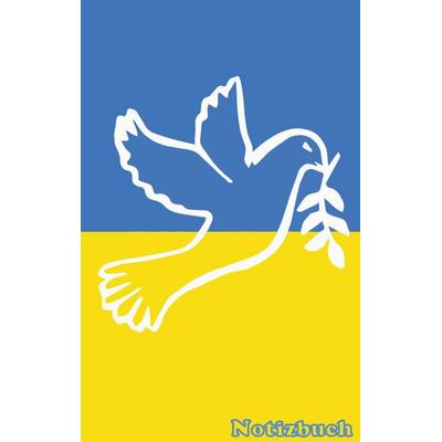 NOTIZBUCH Frieden für die Ukraine, Taschenbuch von Nazar Oleksander, BoD – Books on Demand, 978-3-7543-5948-8