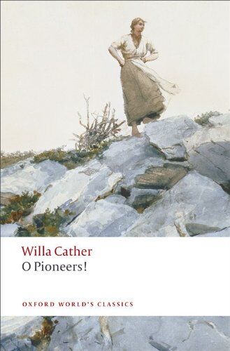 Willa Cather - O Pioneers! (Oxford World's Classics) - Preis vom 11.10.2026 15:43:13 h