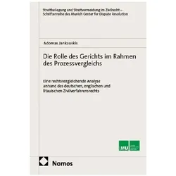 Die Rolle des Gerichts im Rahmen des Prozessvergleichs, Fachbücher von Adomas Jankauskis