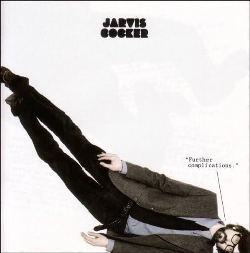 Jarvis Cocker - Further Complications - Preis vom 09.10.2026 07:28:09 h
