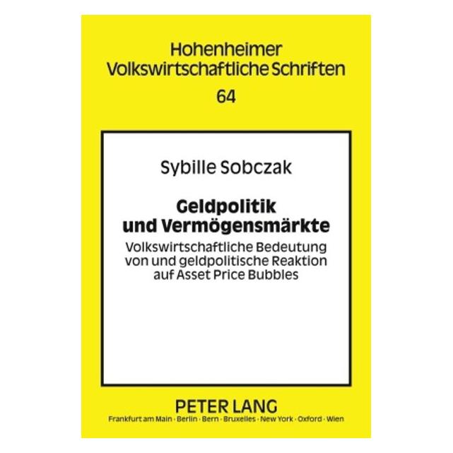 Peter Lang Geldpolitik und Vermögensmärkte (Deutsch, Hardcover, Sybille Sobczak) (8952499)