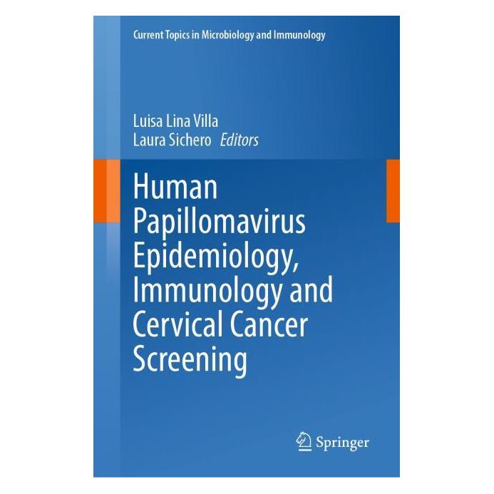 Springer Human Papillomavirus Epidemiology, Immunology and Cervical Cancer Screening (Englisch, Hardcover, Laura Sichero, Lina Villa, Luisa Lina Villa, Sichero) (66299401)