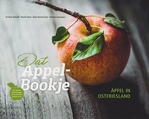 Hans Schmidt - Äpfel in Ostfriesland: Dat Appel-Bookje - Preis vom 09.10.2026 07:28:09 h