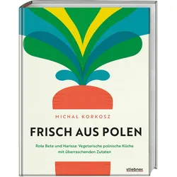 Frisch aus Polen, Ratgeber von Michal Korkosz