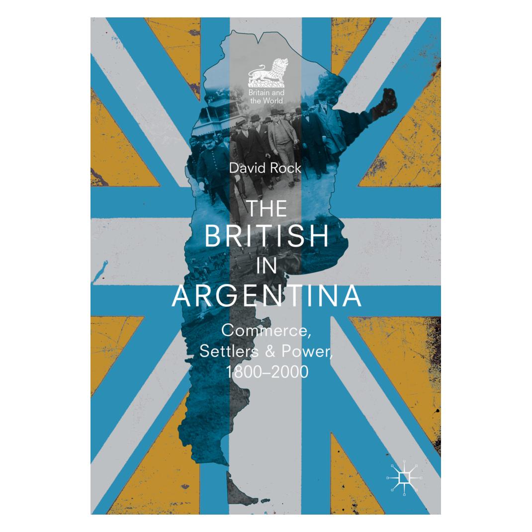 Springer The British in Argentina (Englisch, Softcover, David Rock) (15892087)