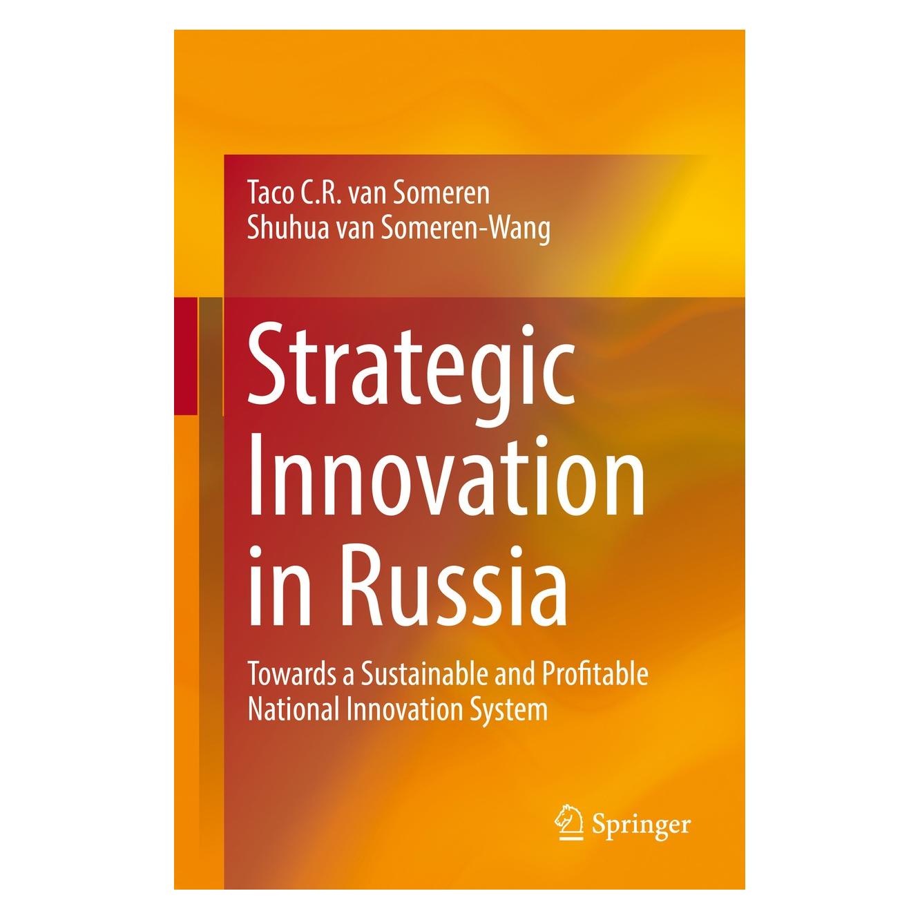 Springer van Someren:Strategic Innovation in Rus (Englisch, Hardcover, Shuhua van Someren-Wang, Taco C.R. van Someren) (9783319410807)