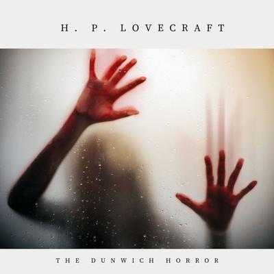 The Dunwich Horror - Howard Phillips Lovecraft, Audio, 9782291052005