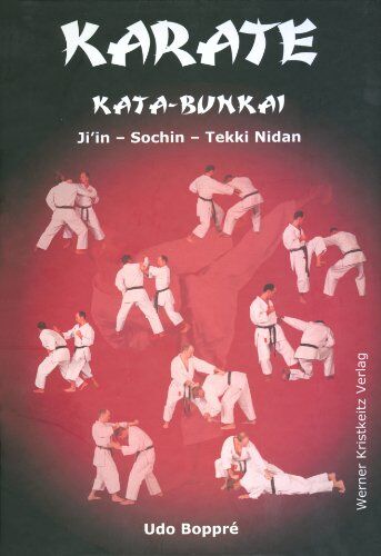 Udo Boppre - Karate Kata-Bunkai: Ji'in - Sochin - Tekki Nidan. Der Schwerpunkt des Buches liegt auf den selbstverteidigungsrelevanten Aspekten des Karate. Dazu ... und ihre praktische Anwendung verdeutlicht - Preis vom 06.10.2026 07:26:00 h